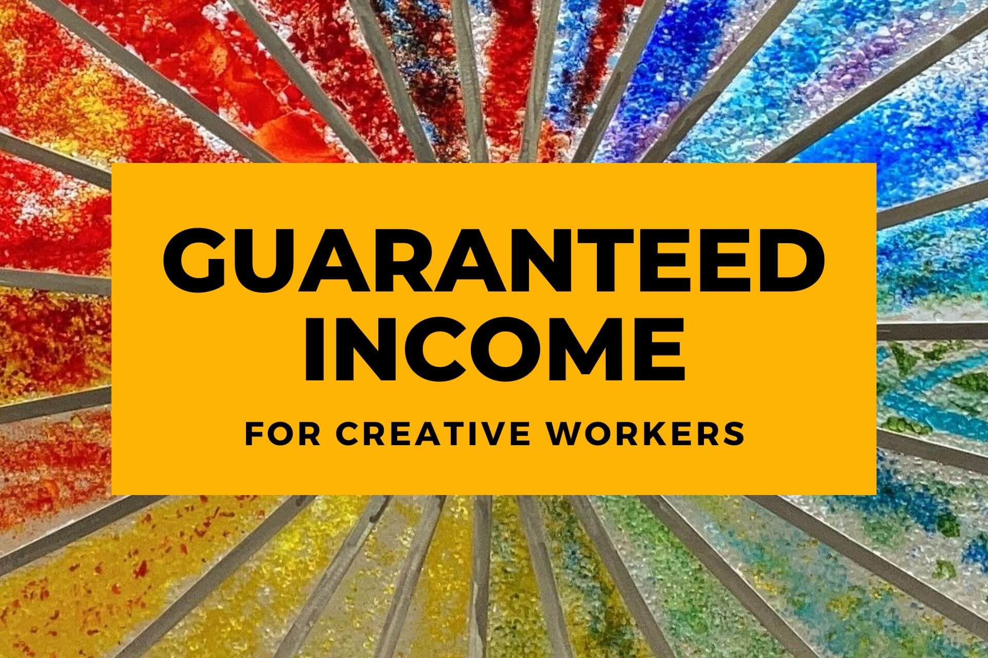 Nonprofit Supports the Careers of Artists and Creative Workers With Guaranteed Income